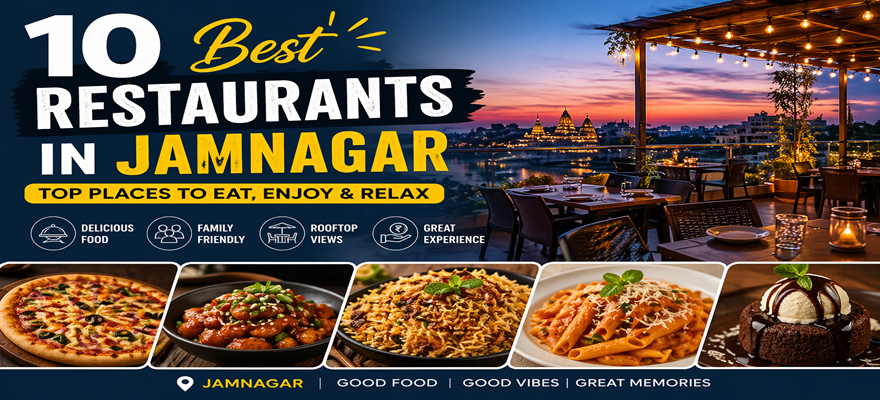 Top 10 best restaurants in Jamnagar with rooftop dining and food options