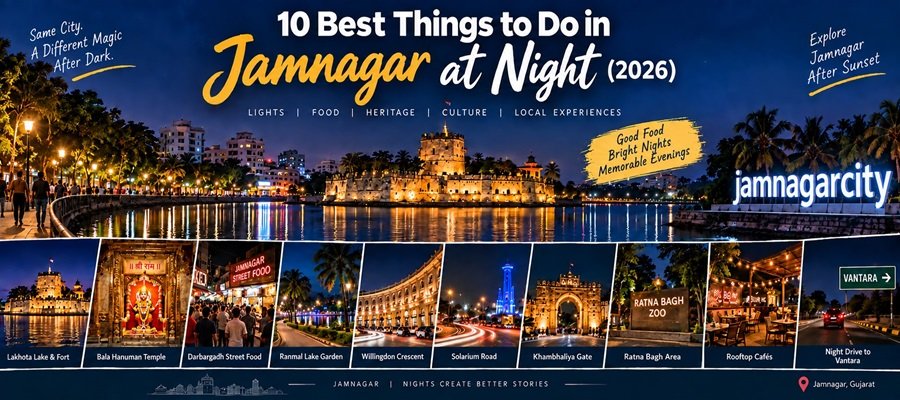 Alt Text Wide nighttime travel banner for Jamnagar featuring the illuminated Lakhota Fort reflected in the lake, evening promenade, city lights, and a collage of attractions including Bala Hanuman Temple, Darbargadh street food, Ranmal Lake Garden, Willingdon Crescent, Solarium Road, Khambhaliya Gate, Ratna Bagh, rooftop cafés, and a Vantara night drive.